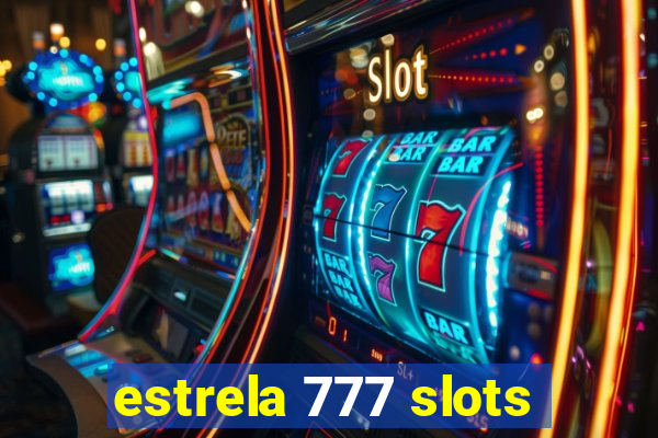 estrela 777 slots